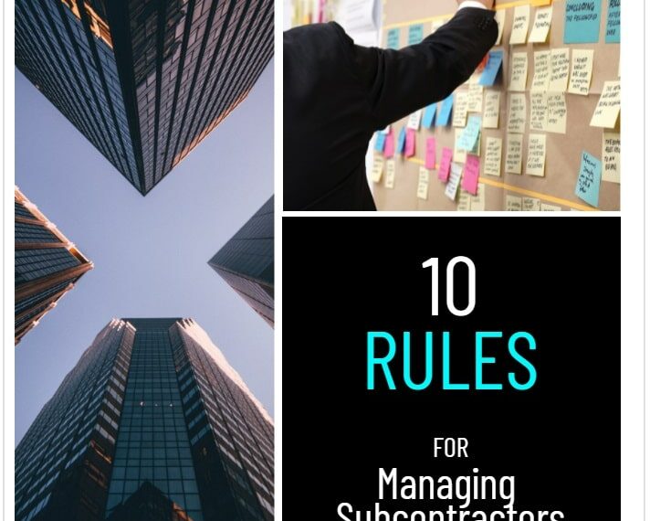 10 Rules for Managing Subcontractors-min
