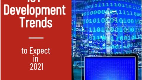 IoT Development Trends to Expect in 2021-min