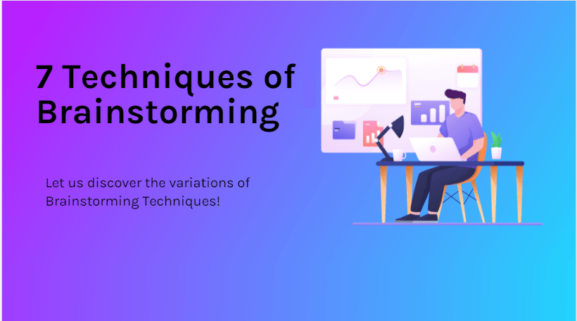 7 Techniques Of Brainstorming - Copy-Min
