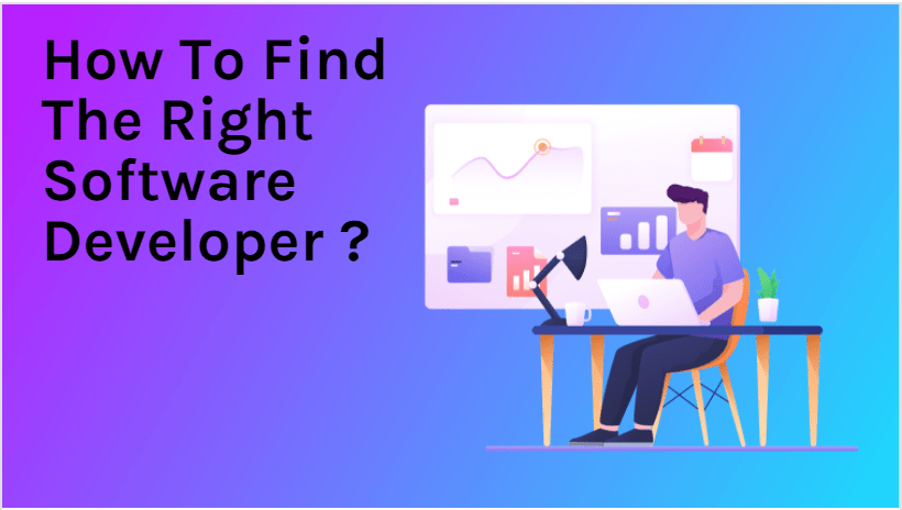 How To Find The Right Software Developer For Your Site-Min