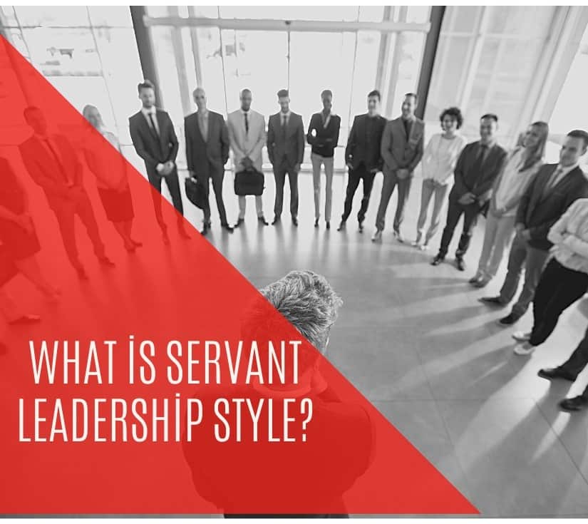 What is Servant Leadership Style?