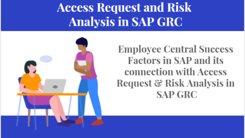 Access Request and Risk Analysis in SAP GRC-min