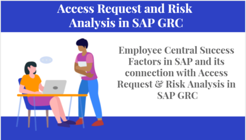 Access Request and Risk Analysis in SAP GRC-min