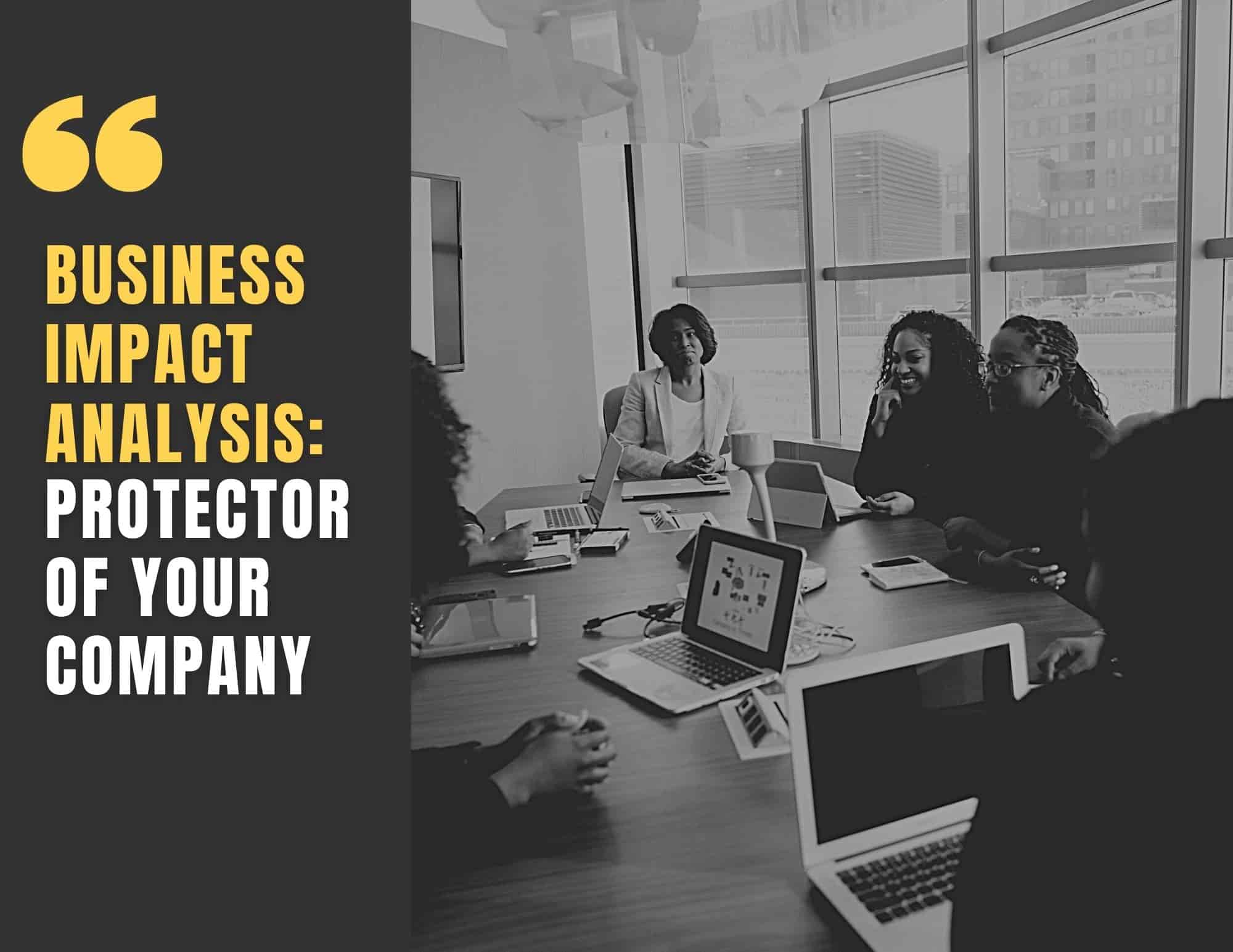 Business Impact Analysis Protector Of Your Company-Min