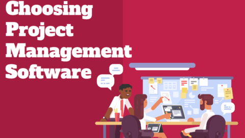 Expert Guide to Choosing Project Management Software