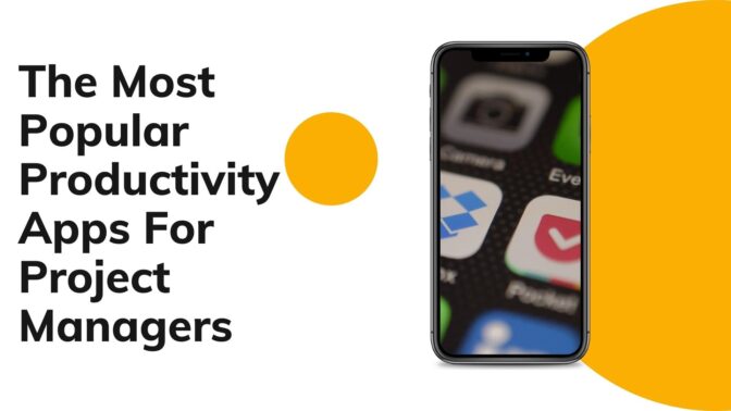 The Most Popular Productivity Apps For Project Managers-Min