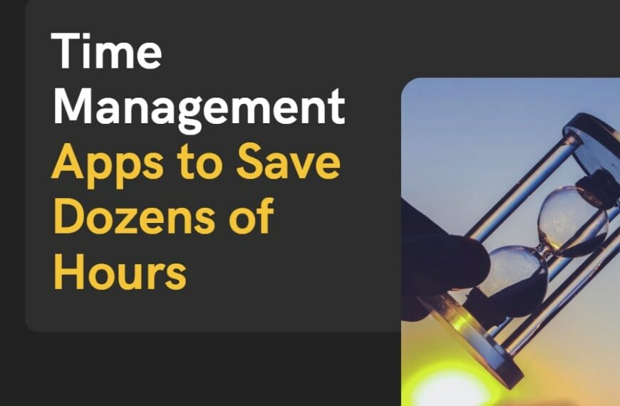 Time Management Apps to Save Dozens of Hours-min