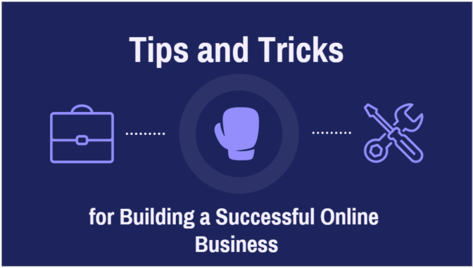 Tips And Tricks For Building A Successful Online Business-Min