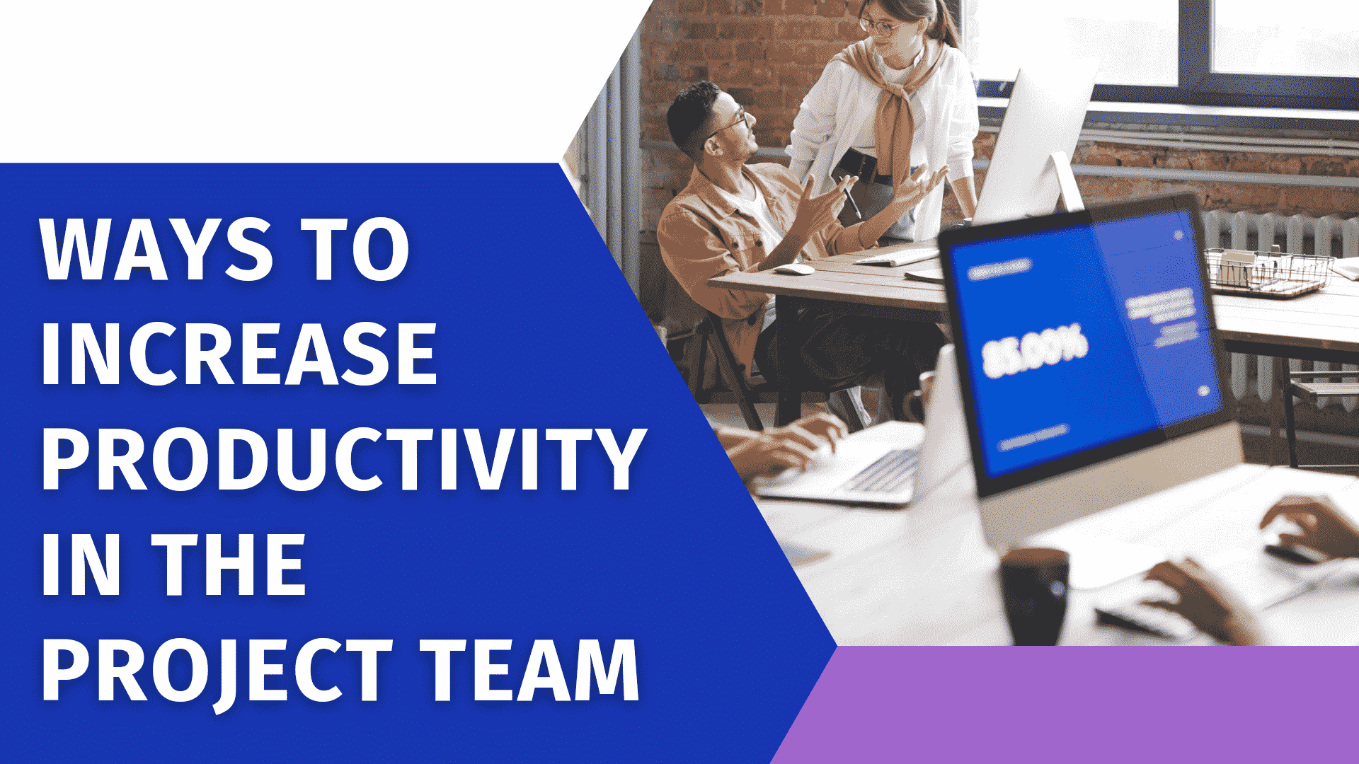 Ways To Increase Productivity In A Project Team