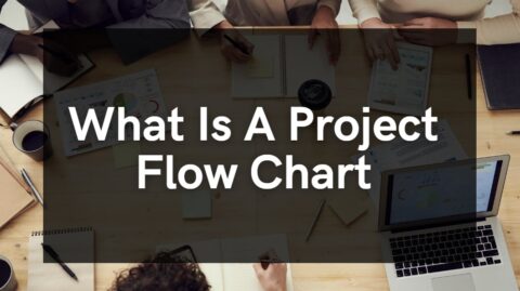 What Is A Project Flow Chart 11-min