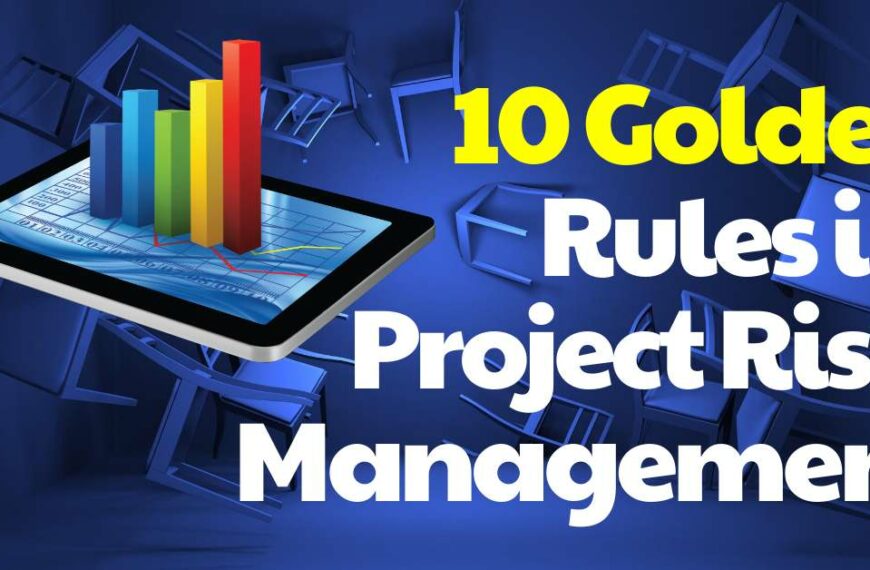 10 Golden Rules in Project Risk Management