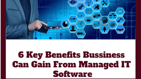 6 Key Benefits Bussiness Can Gain From Managed IT Software-min