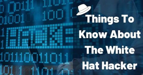 Things To Know About The White Hat Hacker