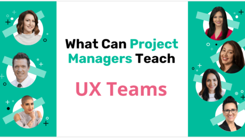 What Can Project Managers Teach UX Teams-min