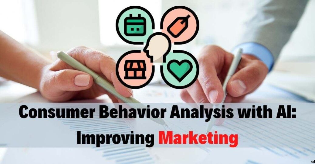 Consumer Behavior Analysis with AI Improving Marketing