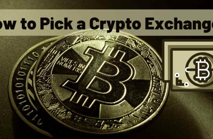 How to Pick a Crypto Exchange