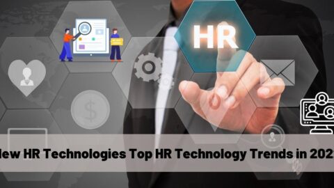 New HR Technologies Top HR Technology Trends in 2022