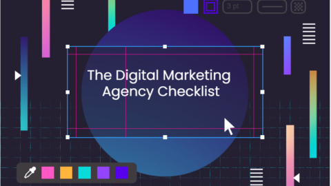 The Digital Marketing Agency Checklist How to Find a Reputable Online Marketing Company-min