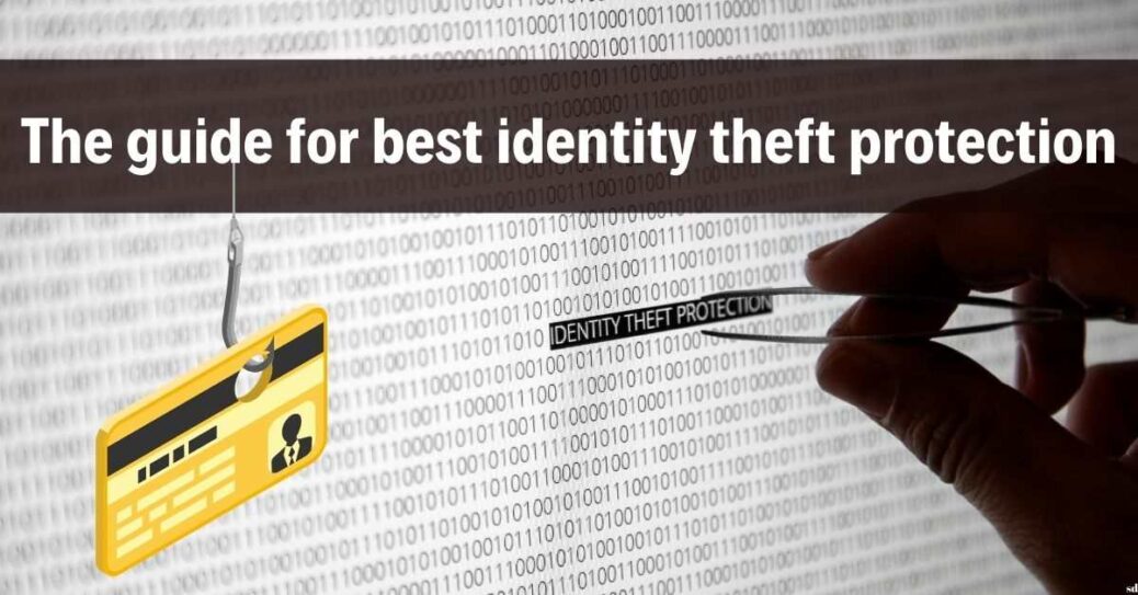 The guide for best identity theft protection personal data theft