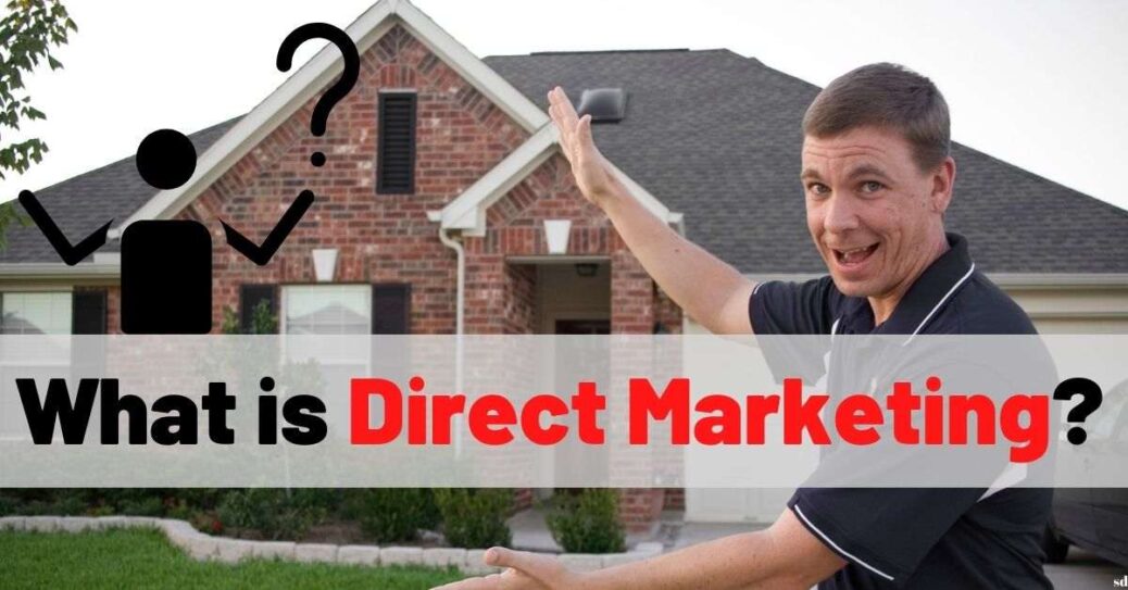 What is Direct Marketing sales methods
