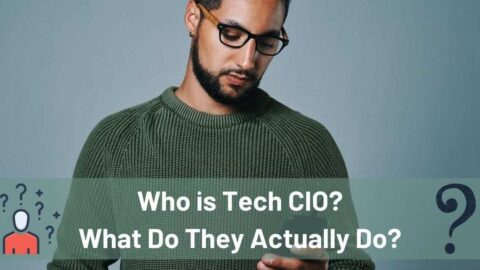 Who is Tech CIO What Do They Actually Do