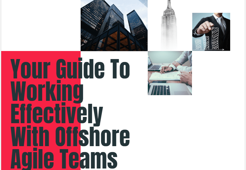 Your Guide To Working Effectively With Offshore Agile Teams-min