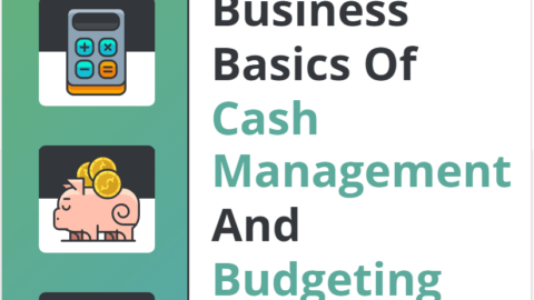 4 Small Business Basics Of Cash Management And Budgeting-min