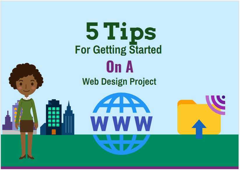 5 Tips For Getting Started On A Web Design Project-min