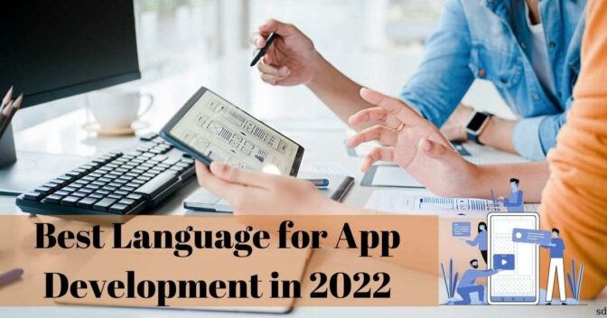 Best Language For App Development In 2022