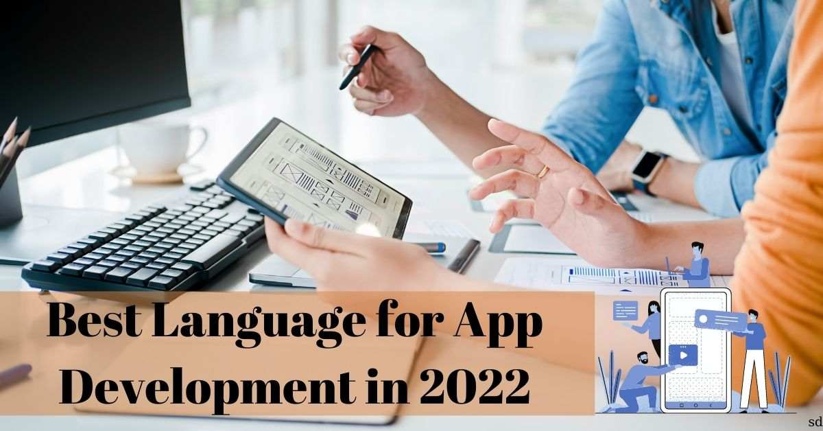 Best Language for App Development in 2022