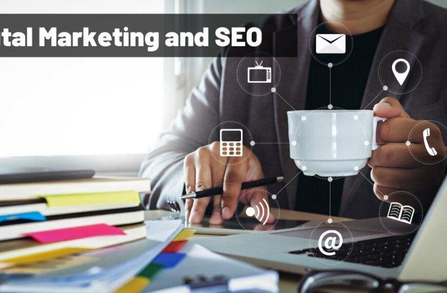 Digital Marketing and SEO