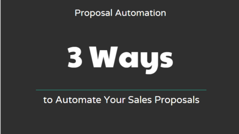 Proposal Automation 3 Ways to Automate Your Sales Proposals - cover