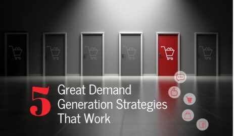 5 Great Demand Generation Strategies That Work-min