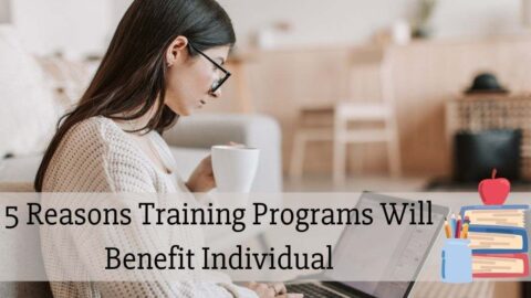 5 Reasons Training Programs Will Benefit Individual