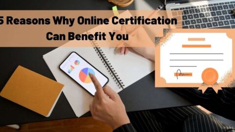 5 Reasons Why Online Certification Can Benefit You online certificate programs online certification