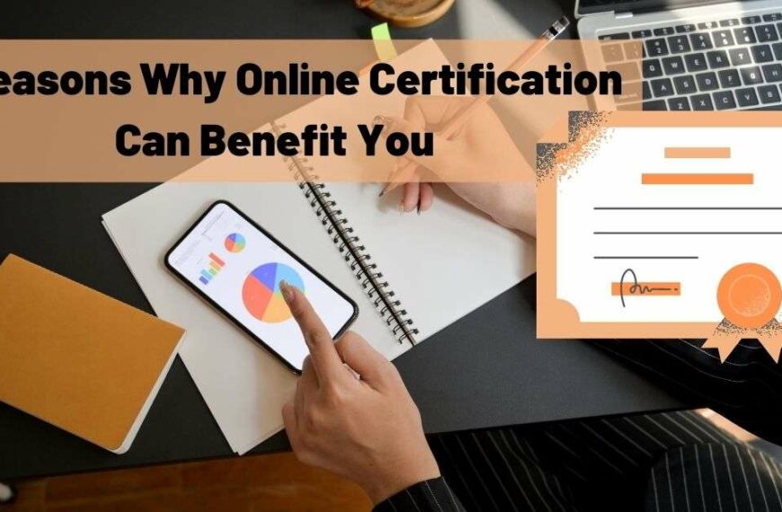 5 Reasons Why Online Certification Can Benefit You online certificate programs online certification