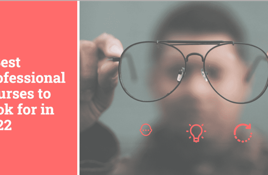 6 Best Professional Courses to Look for in 2022 -min