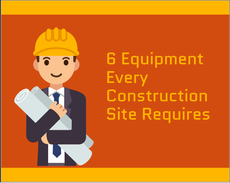 6 Equipment Every Construction Site Requires-Min