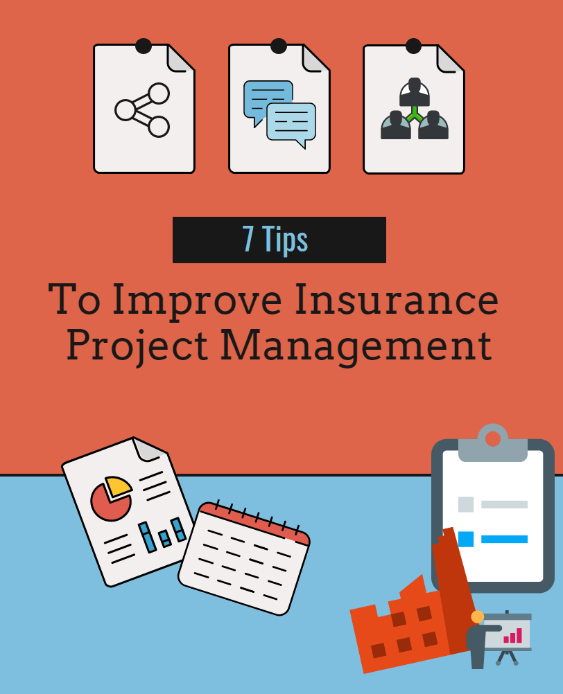 7 Tips To Improve Insurance Project Management-Min
