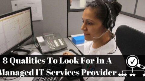 8 Qualities To Look For In A Managed IT Services Provider MSP