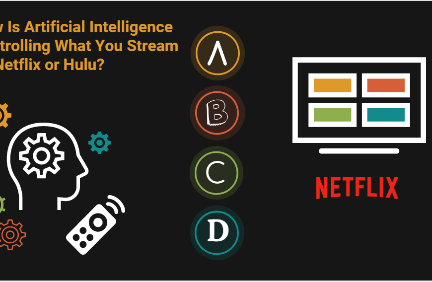 How Is Artificial Intelligence Controlling What You Stream on Netflix or Hulu