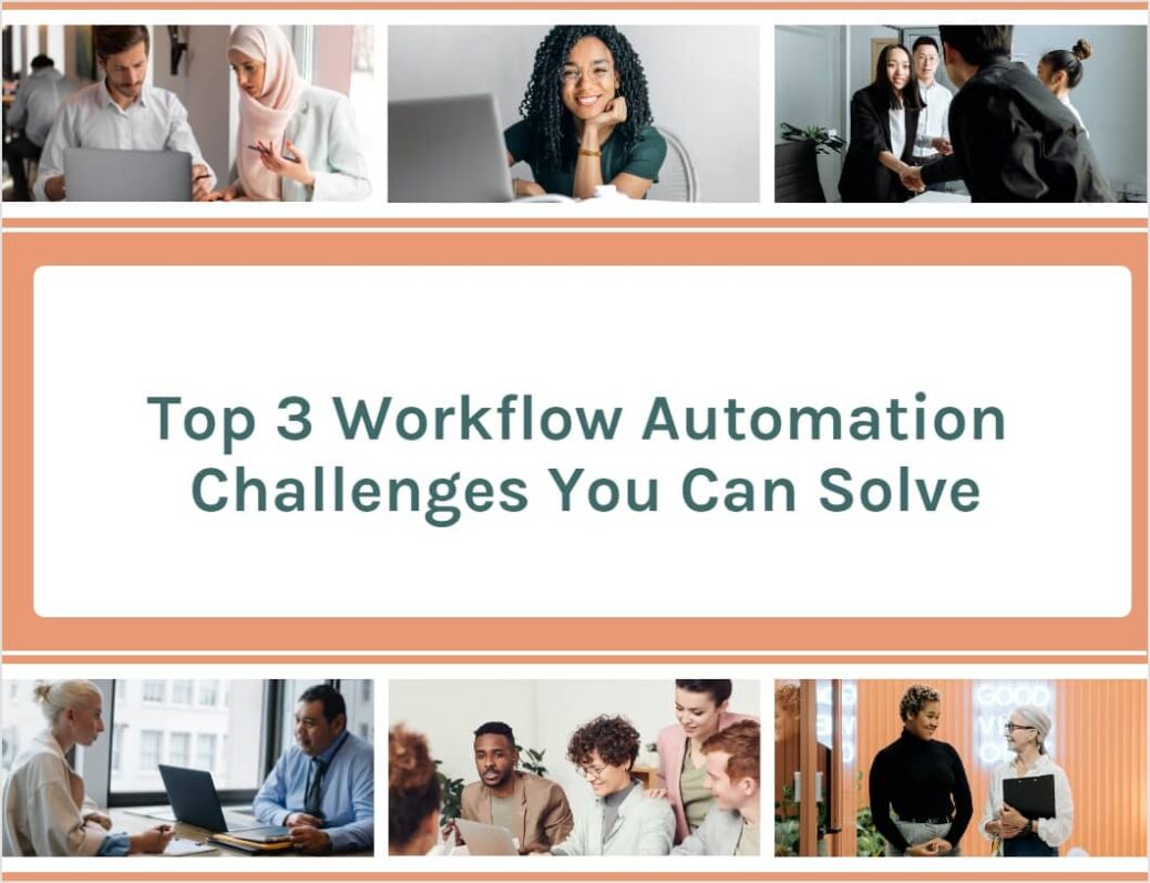 Top 3 Workflow Automation Challenges You Can Solve-min