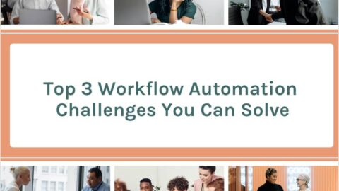Top 3 Workflow Automation Challenges You Can Solve-min