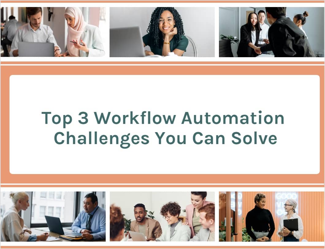 Top 3 Workflow Automation Challenges You Can Solve-Min