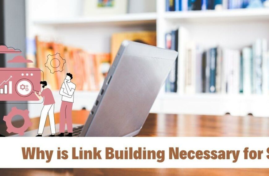 Why is Link Building Necessary for SEO