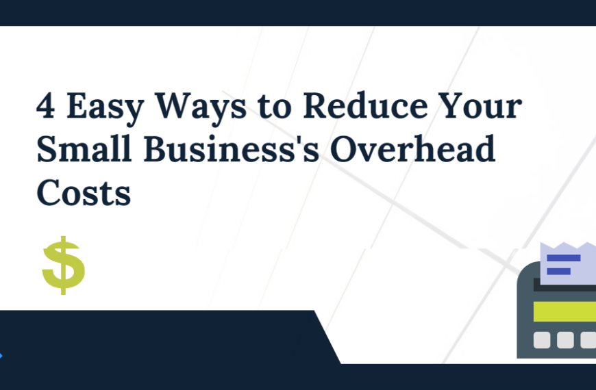 how to reduce overhead costs 4 Easy Ways to Reduce Your Small Business's Overhead Costs reduce overhead costs-min