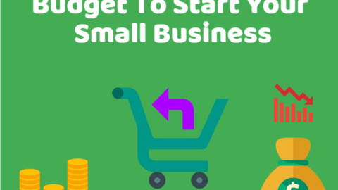 Building Your First Budget To Start Your Small Business-min