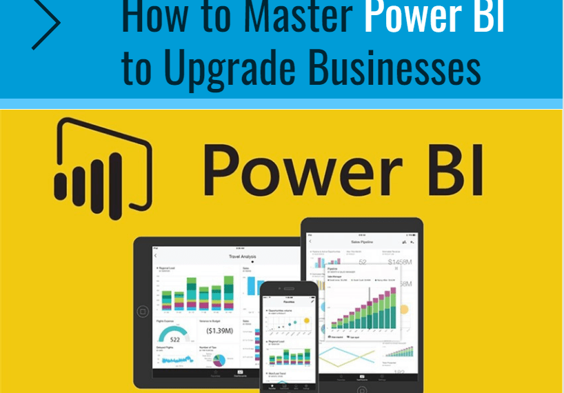 How to Master Power BI to Upgrade Businesses-min