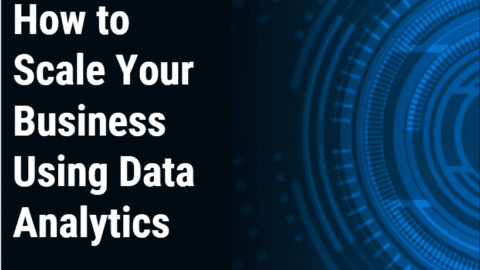 How to Scale Your Business Using Data Analytics-min
