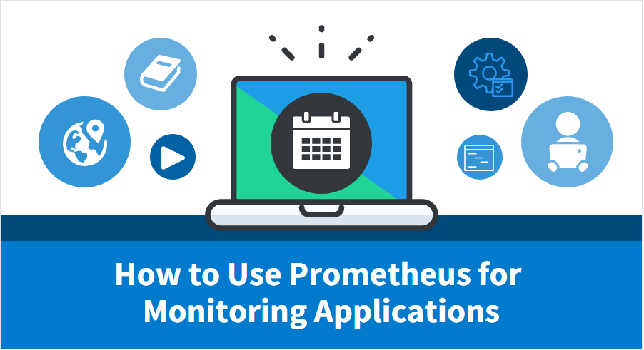 How to Use Prometheus for Monitoring Applications devops teams-min